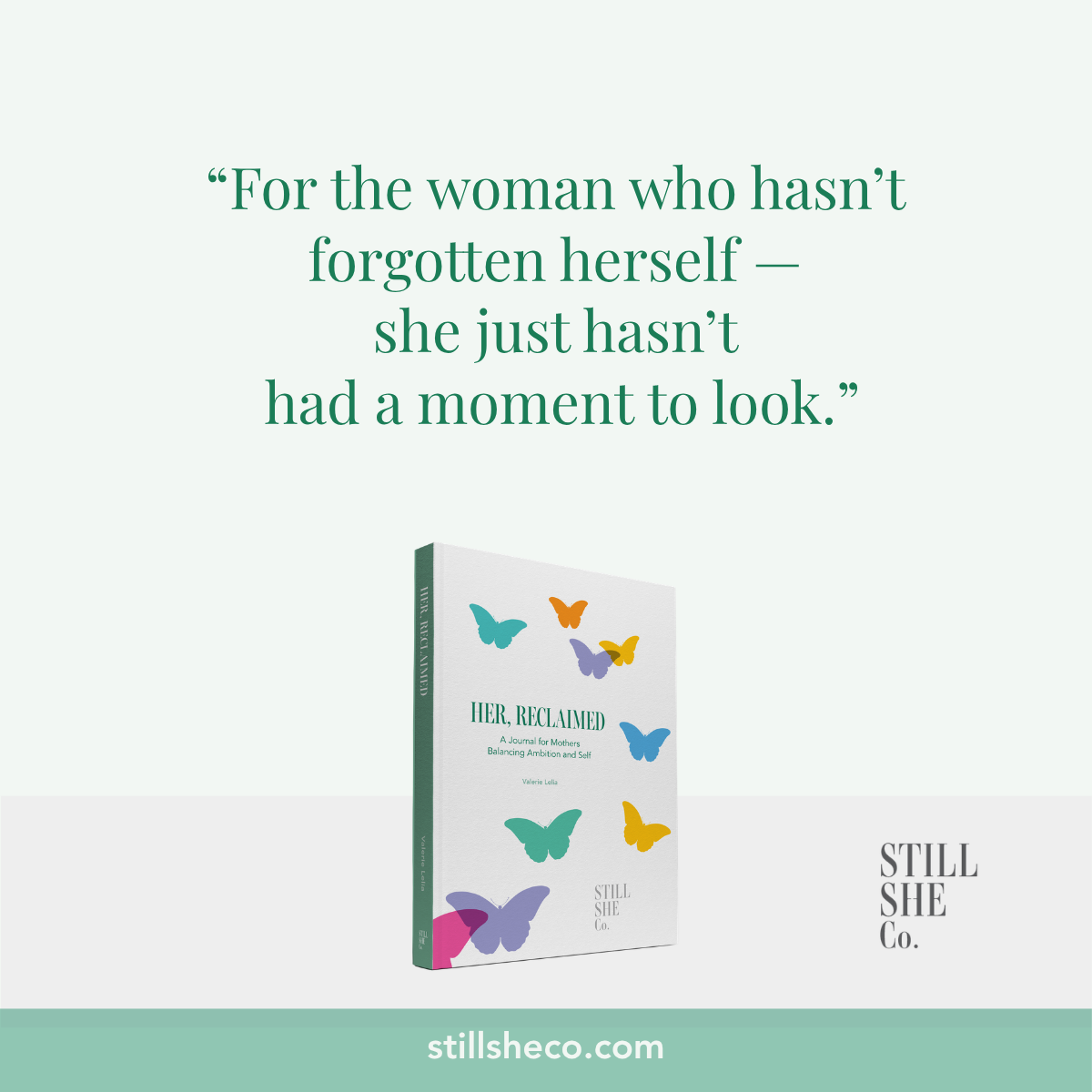 Her, Reclaimed journal with the quote “For the woman who hasn’t forgotten herself — she just hasn’t had a moment to look ”