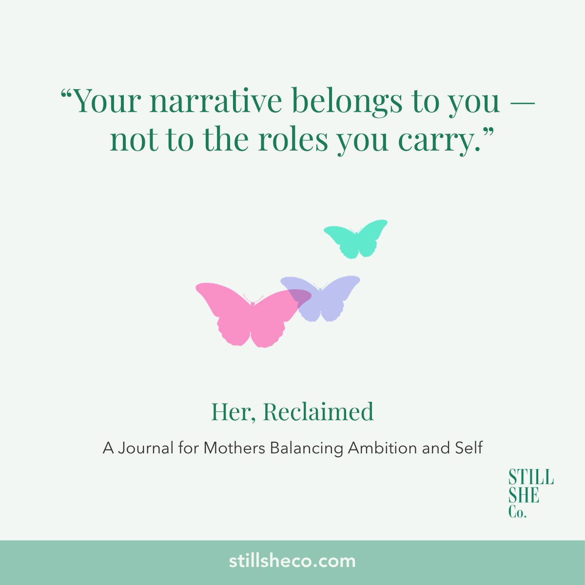 Quote card: “Your narrative belongs to you — not to the roles you carry ”